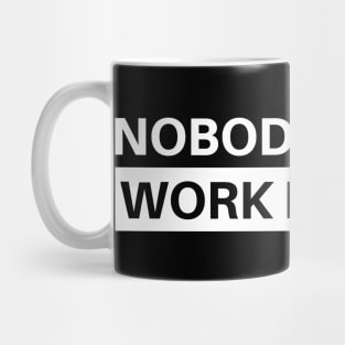 Nobody Cares Work Harder Fitness Workout Gift Mug